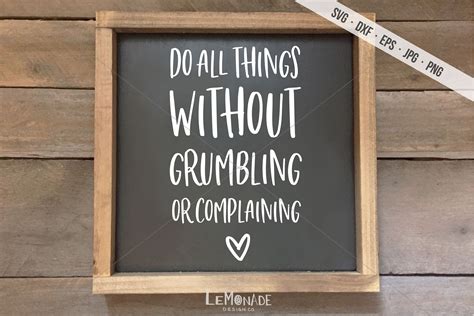 do all things without grumbling|do everything without complaining.